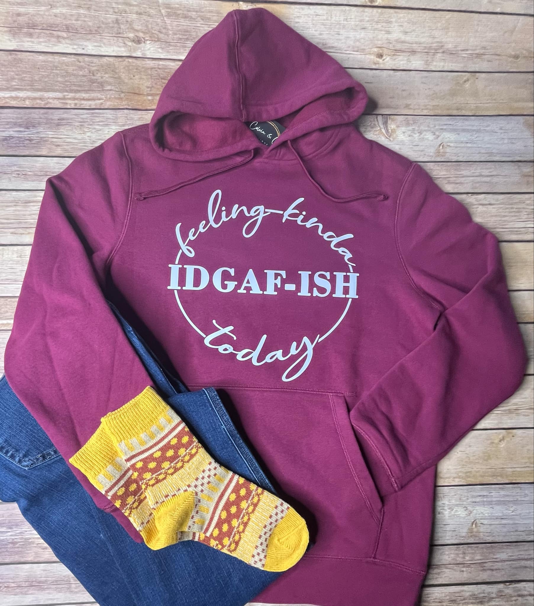 IDGAF hoodie